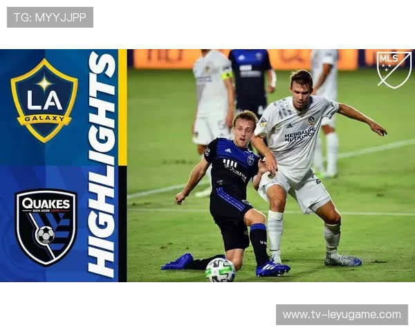 MLS洛杉矶银河边路推进频繁打穿,节奏明显上扬